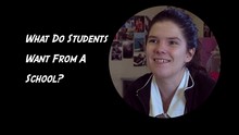 Tayla - What do students want from a school?